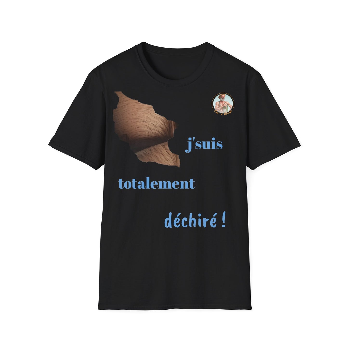 T-shirt " j'suis totalement déchiré " Com'd Beaufs - UNISEX