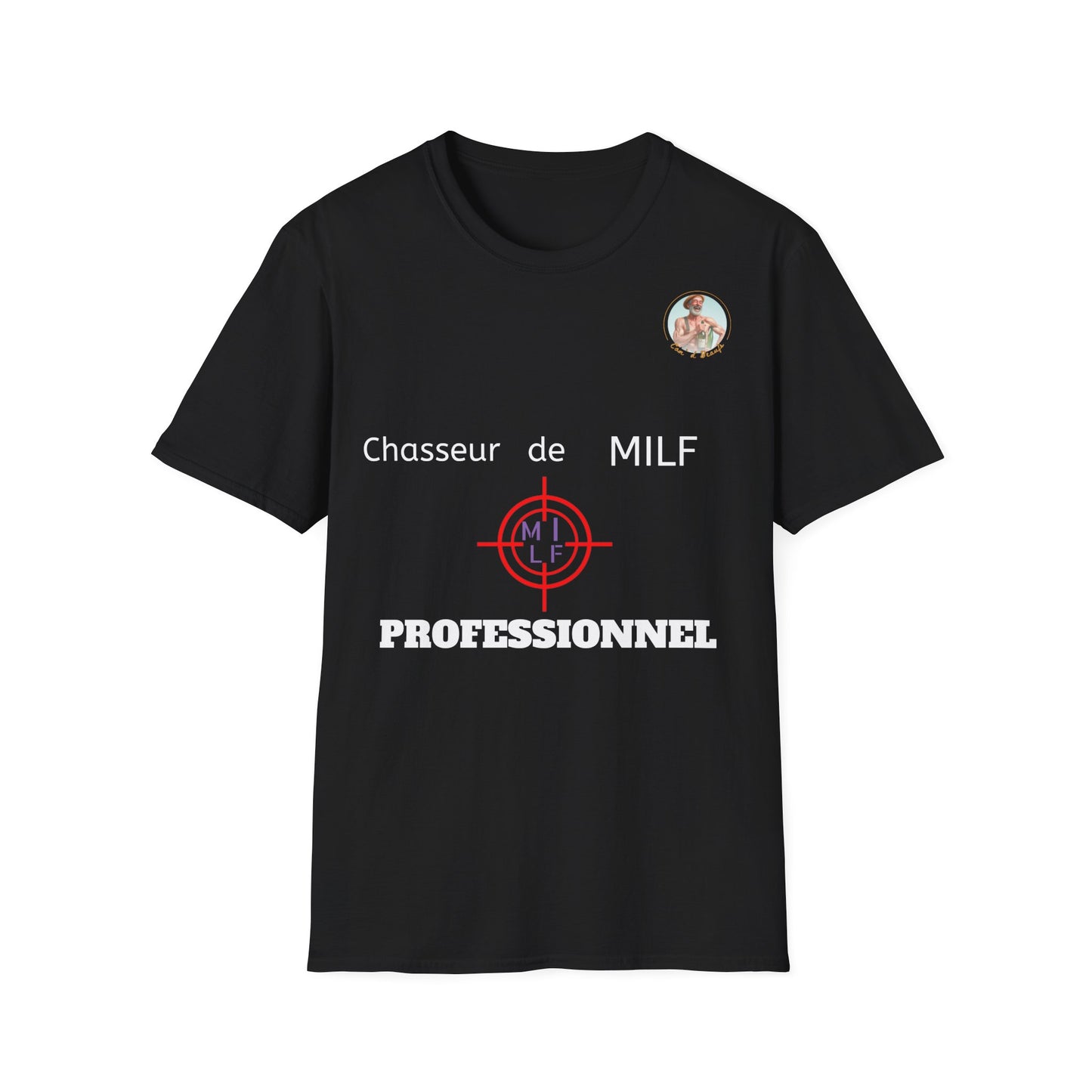 T-Shirt "Chasseur De Milf" Com'd Beaufs - UNISEX