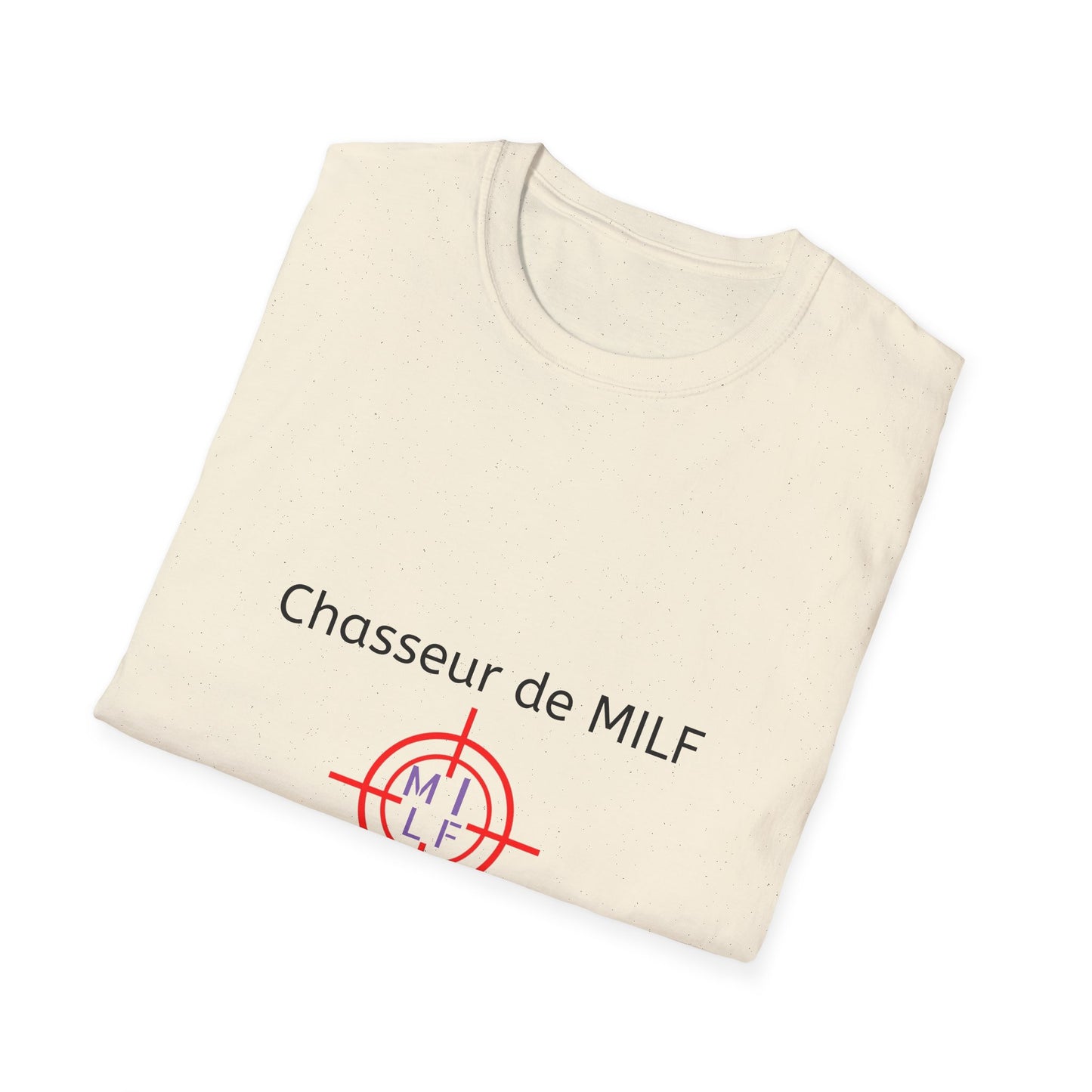 T-Shirt "Chasseur De Milf" Com'd Beaufs - UNISEX