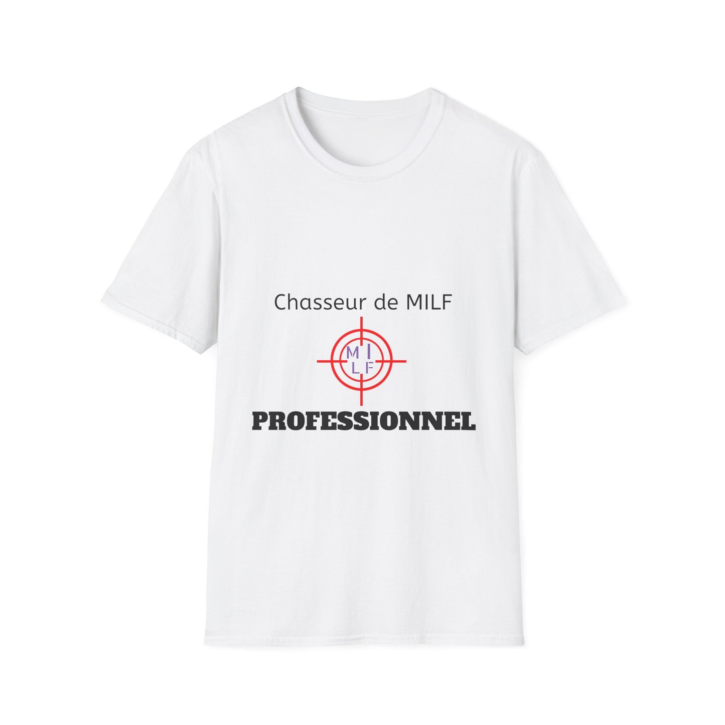 T-Shirt "Chasseur De Milf" Com'd Beaufs - UNISEX