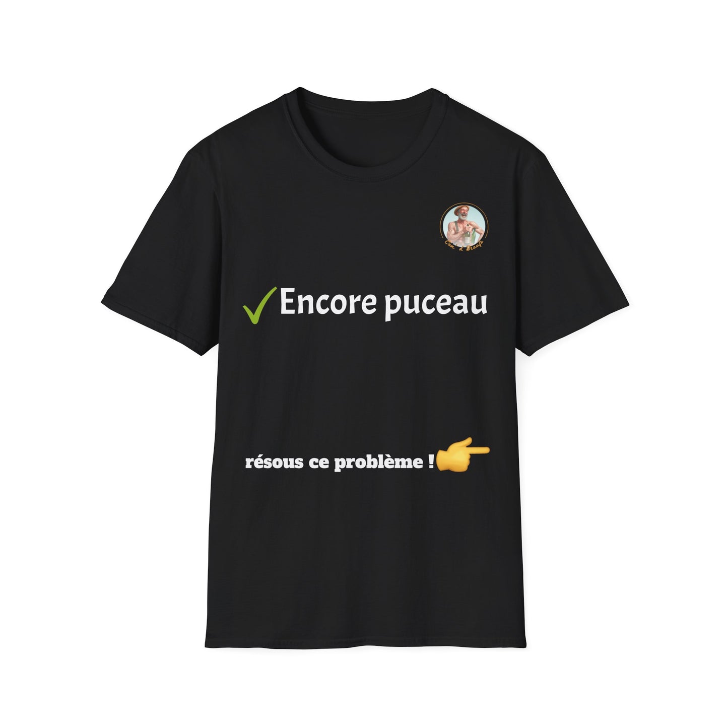 T-shirt "encore puceau" Com'd Beaufs - UNISEX