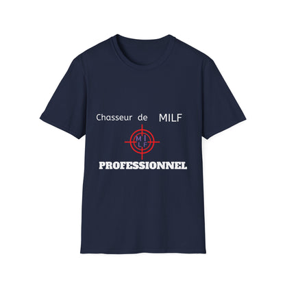 T-Shirt "Chasseur De Milf" Com'd Beaufs - UNISEX