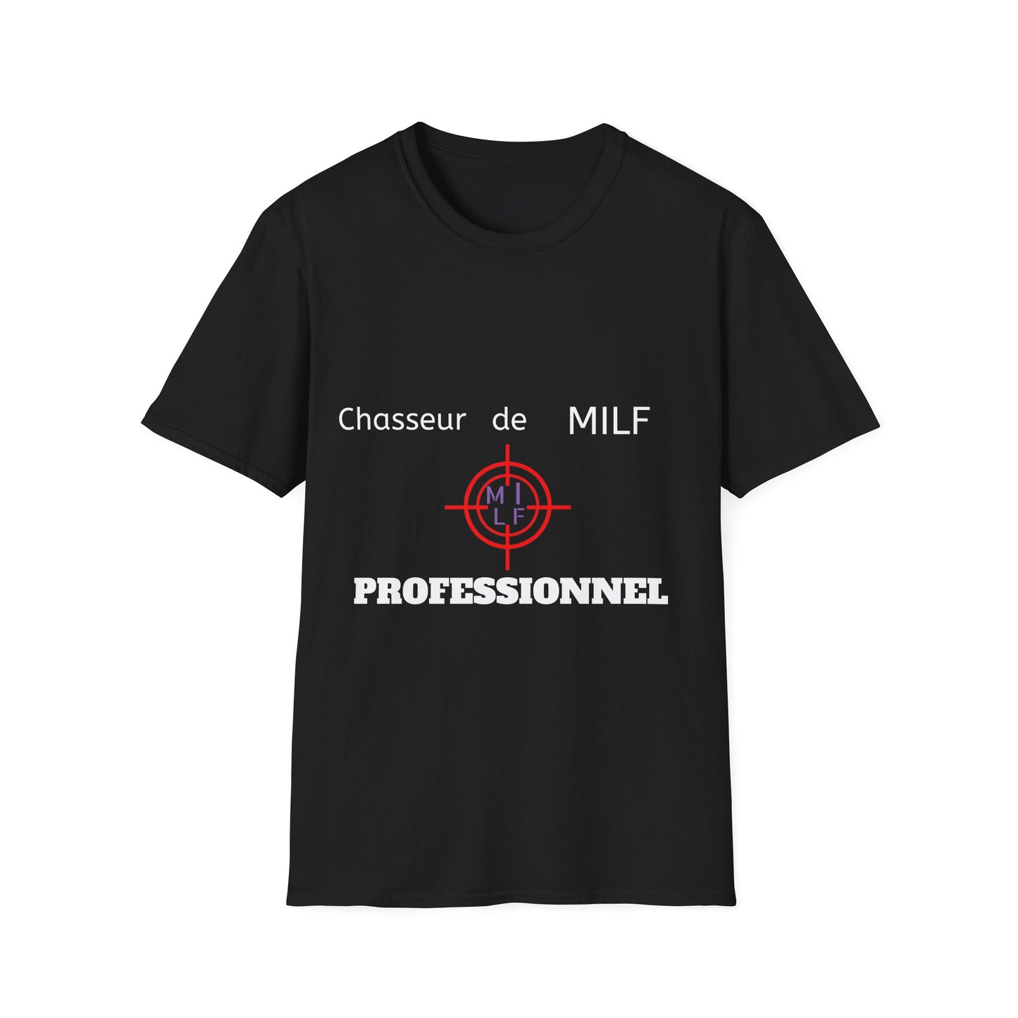 T-Shirt "Chasseur De Milf" Com'd Beaufs - UNISEX
